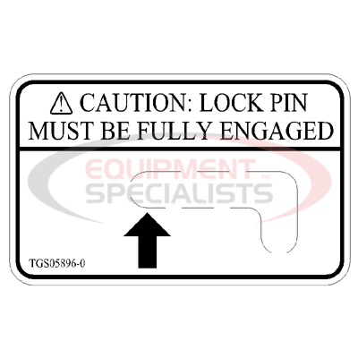 Boss TGS05896 - DECAL, LOCK PIN ENGAGE, TG SPREADER | Equipment Specialists